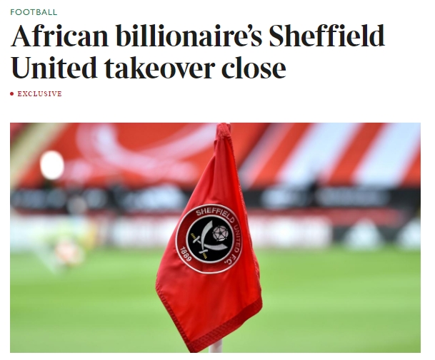 非资来了？非洲富豪将以9000万镑收购谢菲联 将清偿对红军等欠款