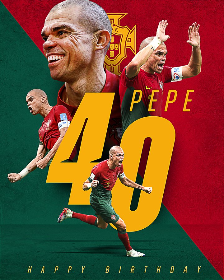 佩佩迎来40岁生日，葡萄牙官推祝贺：足坛巨人！