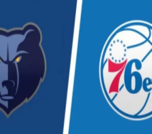 NBA常规赛76人vs灰熊