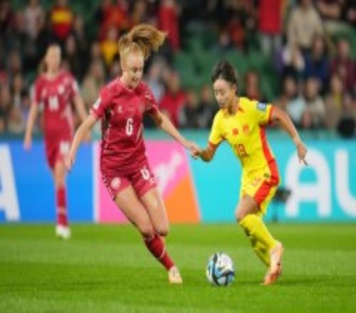 女足世界杯：中国女足0-1丹麦出线危急 旺斯高头球绝杀